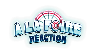 À la foire réaction